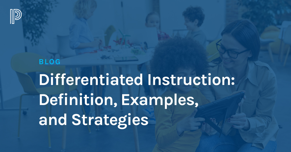 Differentiated Instruction Definition Examples And Strategies Powerschool
