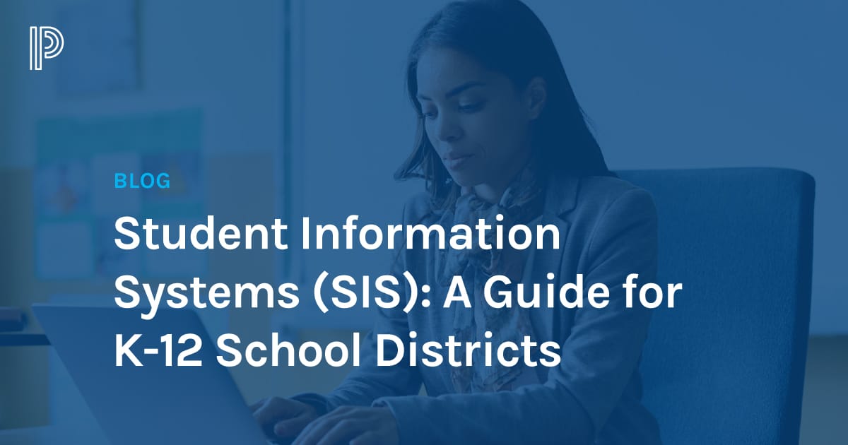 Student Information Systems SIS A Guide for K 12 School