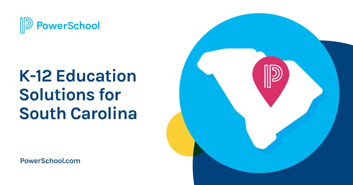 Software for South Carolina K 12 Schools Districts PowerSchool